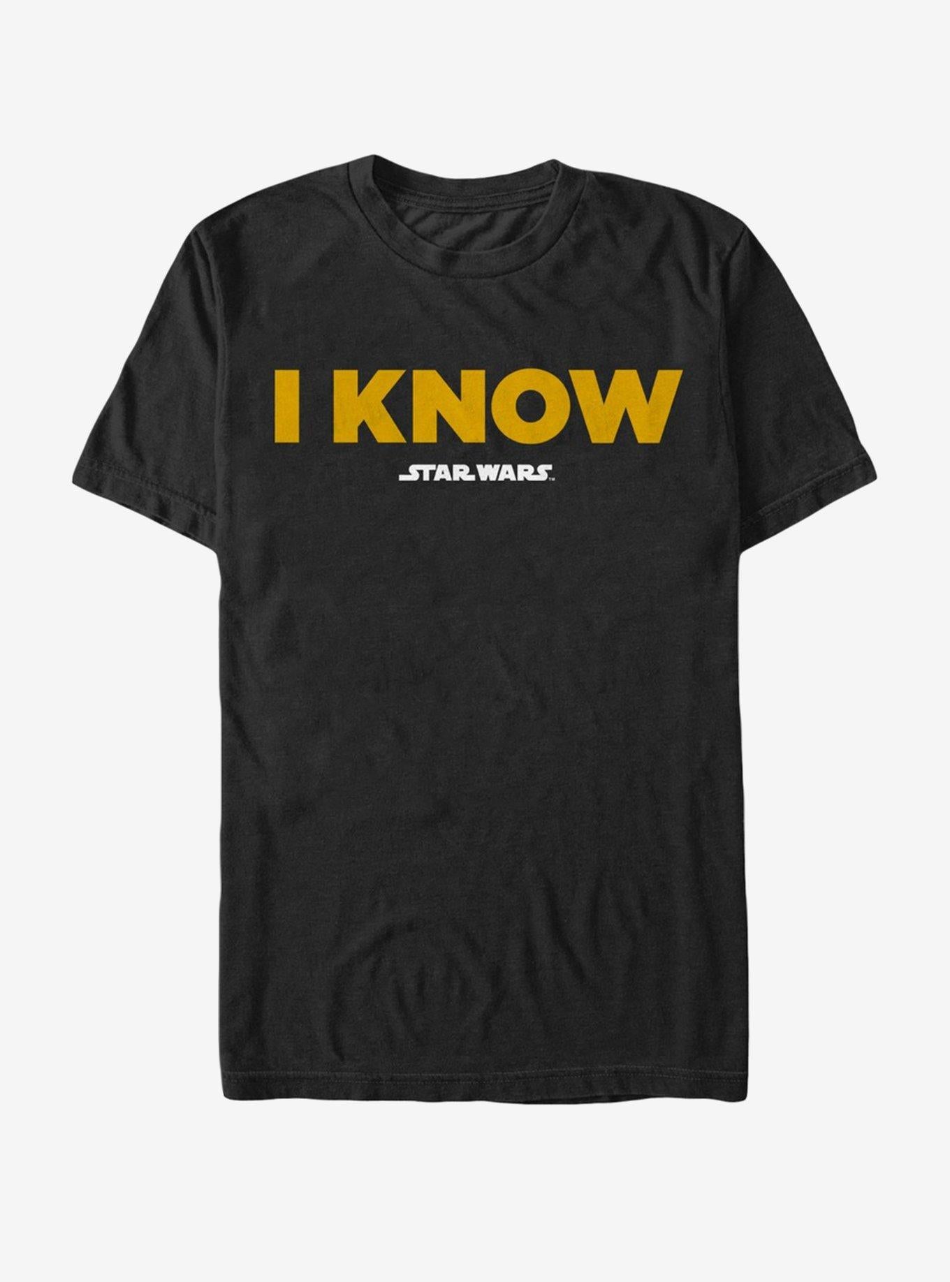 Han Solo I Know Shirt T Shirt Gift Ready