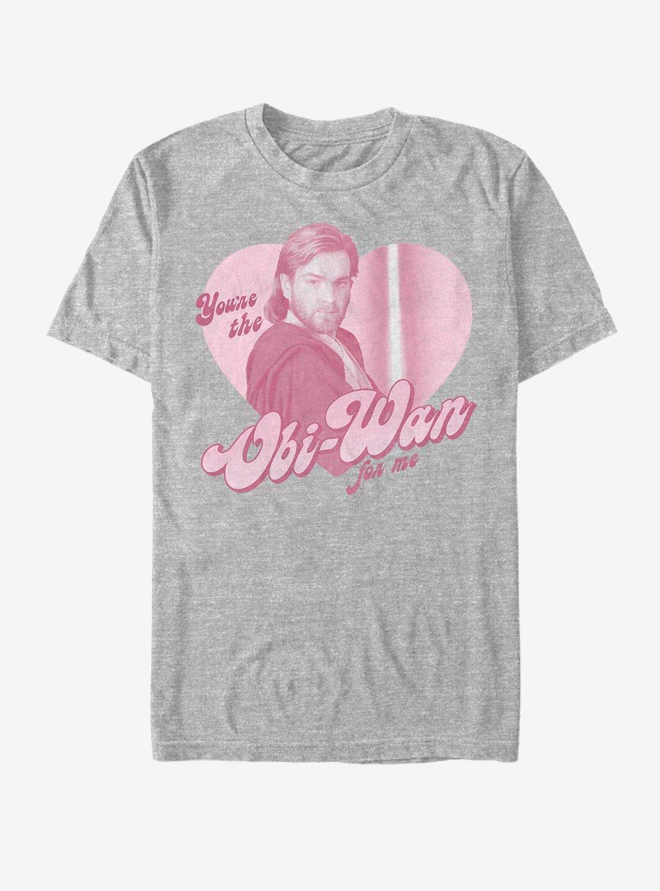 You Re The Obi Wan For Me Valentine Shirt T Shirt Everyday Wear
