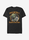 Star Wars Trick Or Treat, There Is No Try Yoda Halloween T-Shirt