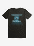 Poltergeist They're Here! T-Shirt