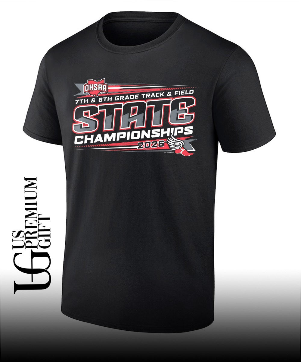 2026 OHSAA 7th & 8th Grade Track & Field State Championships shirt Unisex T-shirt, Sweatshirt, Hoodie, Long Sleeve Tee