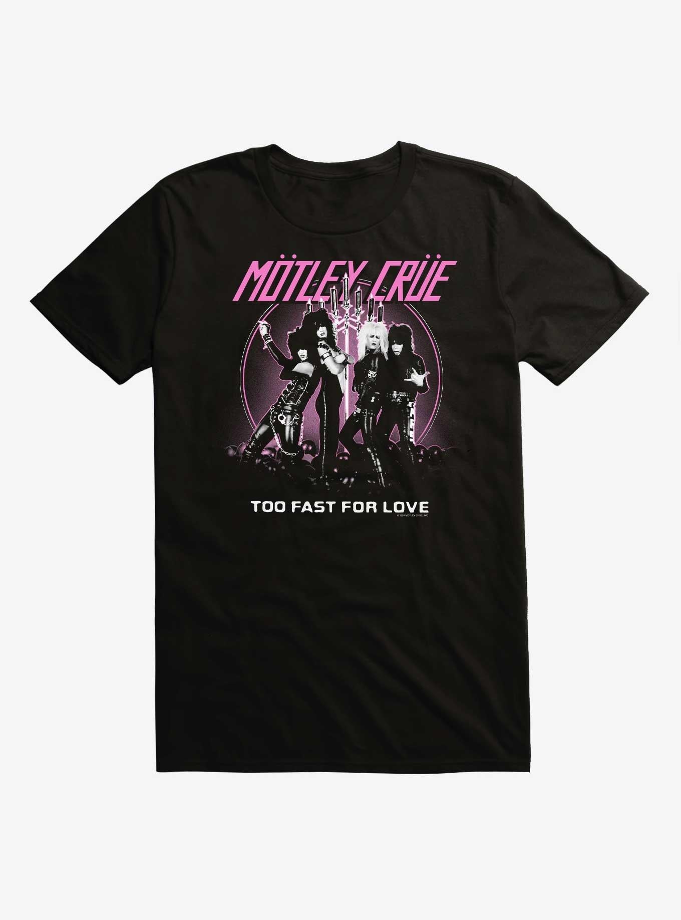 Motley Crue Too Fast For Love Shirt T Shirt Cozy Fit