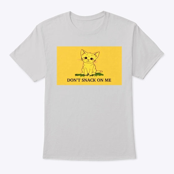 Cat Don't Snack on Me Shirt