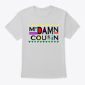 PLUS SIZE - I'm That M'fer | Graphic T-Shirt for Unisex