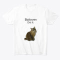 Baitoven Did It | Graphic T-Shirt for Unisex