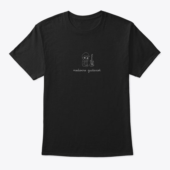 Mediocre Guitarist Apparel Premium Quality Gaming Fan Favorite