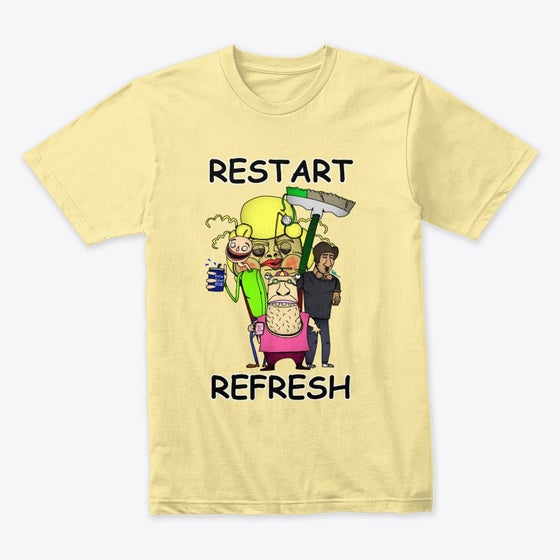 Restart, Refresh by PadreSnowmizzle Shirt