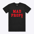Mad Props | Graphic T-Shirt for Unisex