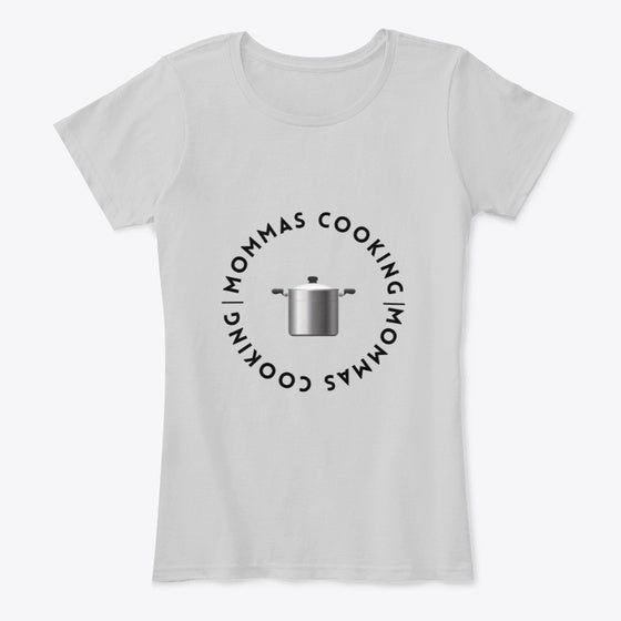 Mommas Cooking 2 | Premium Unisex T-Shirt