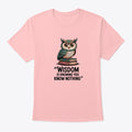 Wisdom | Premium Unisex T-Shirt, Trending Graphic Tee