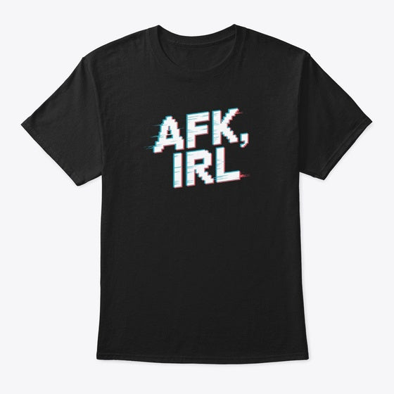 AFK IRL Apparel Trending 2025 Gaming Fan Favorite