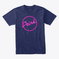 Drink Tee | Premium Unisex T-Shirt