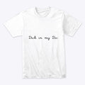 dick in my dick | Graphic T-Shirt for Unisex