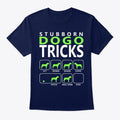 Stubborn Dogo Argentino Tricks | Premium Unisex T-Shirt, Trending Graphic Tee