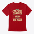 Skillful Concrete Finisher Shirt