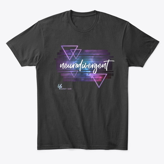 Neurodivergent - Yo Samdy Sam | Premium Unisex T-Shirt