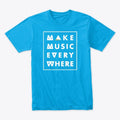 Make Music Everywhere - Blue | Premium Unisex T-Shirt