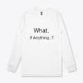 What if Anything | Premium Unisex T-Shirt