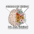 Celebrate Minds of All Kinds Shirt