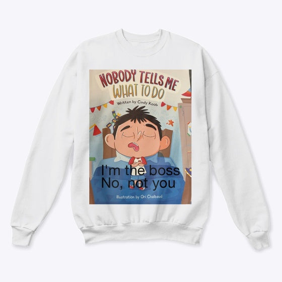 Nobody tells me what to do shirt | Graphic T-Shirt for Unisex