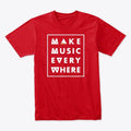 Make Music Everywhere - Red | Premium Unisex T-Shirt