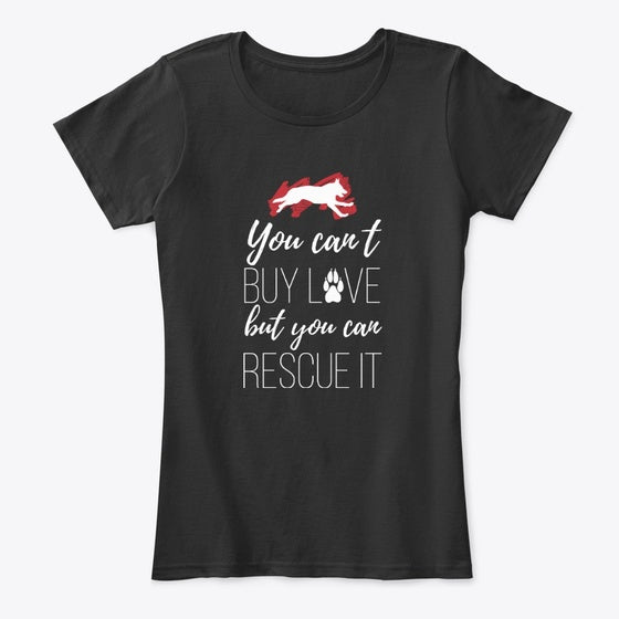 Can't buy LOVE but you can RESCUE IT | Premium Unisex T-Shirt, Trending Graphic Tee