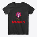 THIS DESIGN IS for QUEENS.Women's Shirt