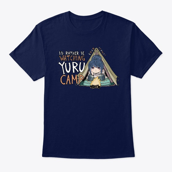 I d Rather Be Watching Yuru Camp Apparel Best Seller Look High CTR Pick