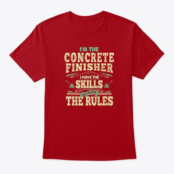 Skillful Concrete Finisher Shirt | Graphic T-Shirt for Unisex