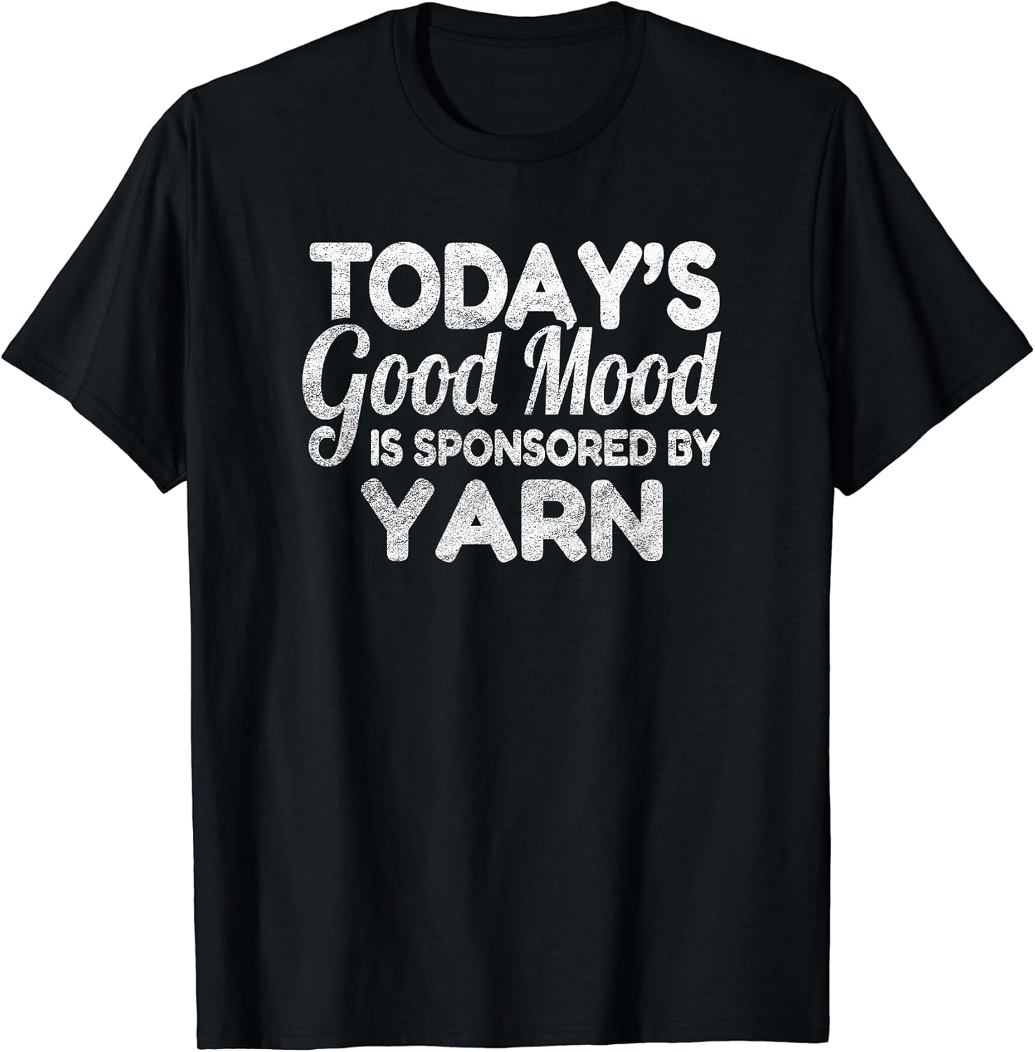 Today's Good Mood Is Sponsored By Yarn