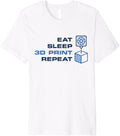 Eat Sleep 3D Print Repeat 3D Printer Printing Fans Premium