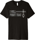I Will Print That 3D Printing Printer Premium