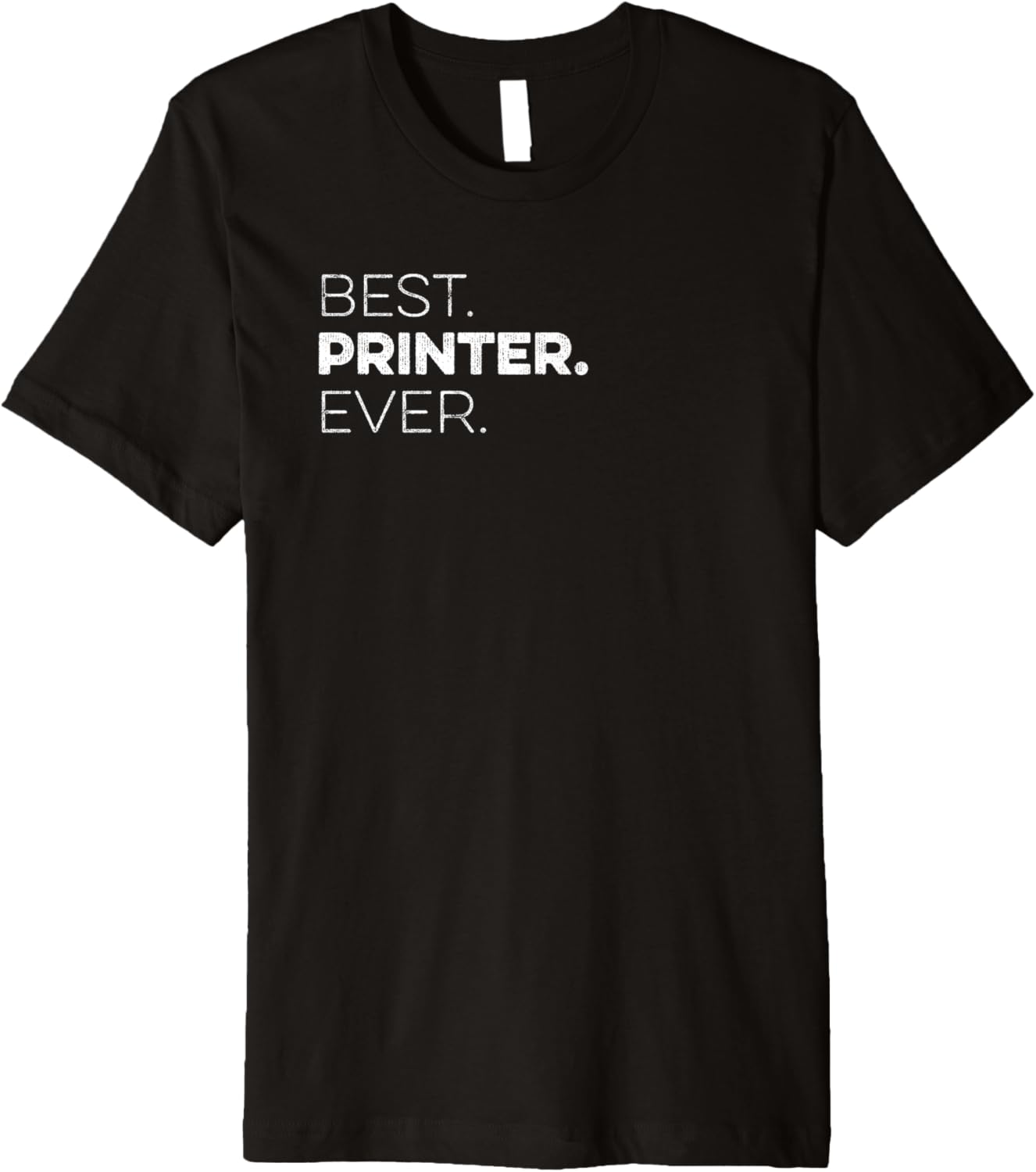 Best Printer Ever Co Worker Appreciation Premium
