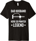 Mens Dad Husband Hero 3D Printer Printing Fathers Day Premium