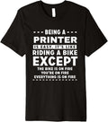 Printer Job Is Easy Like Riding Bike On Fire Funny Premium