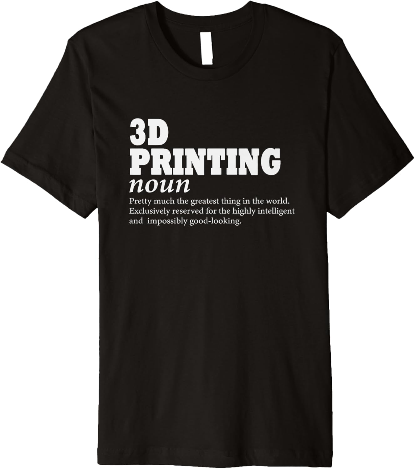 3D Printing Definition 3D Printer Funny 3D Printing Premium
