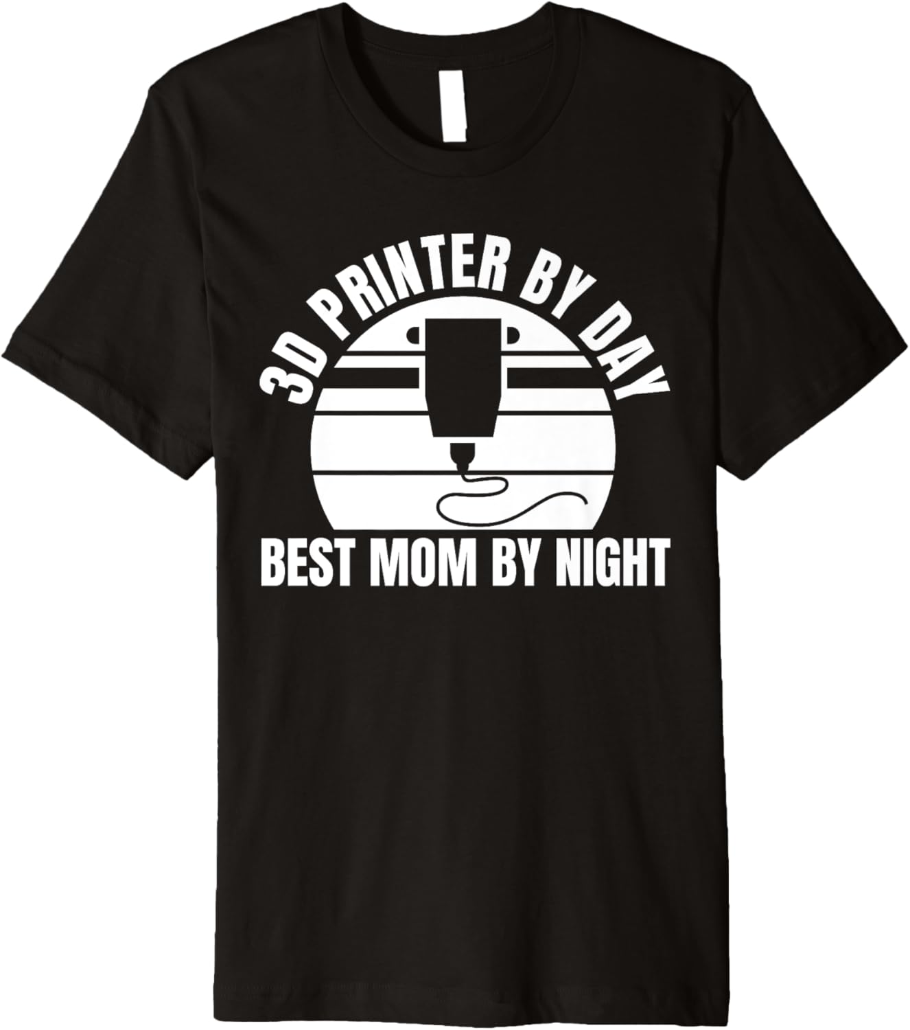 3D Printer By Day Best Mom By Night Mothers Day Premium
