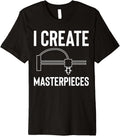 I Create Masterpieces 3D Printer Printing Premium