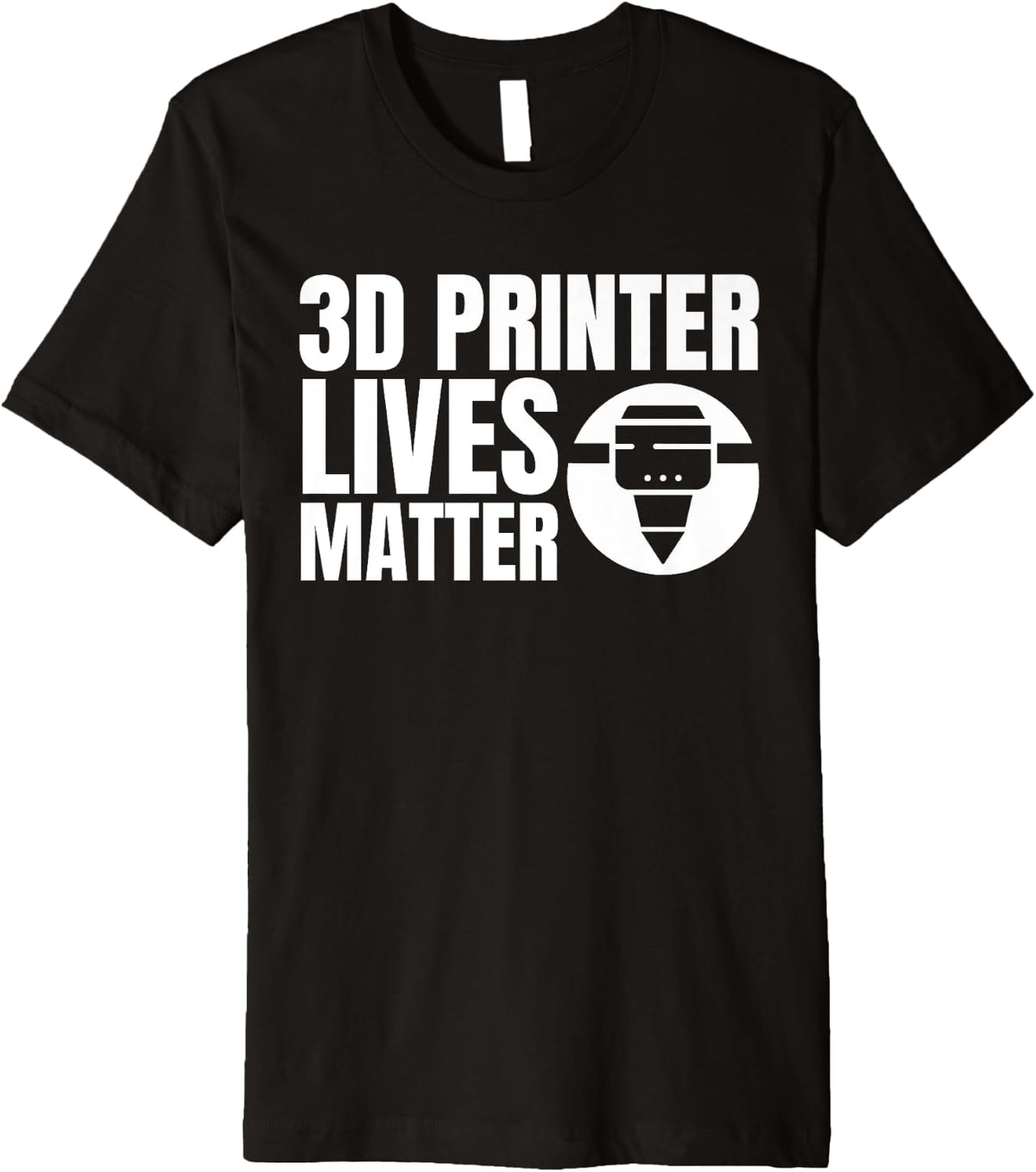 3D Printer Lives Matter 3D Printing Printer Premium
