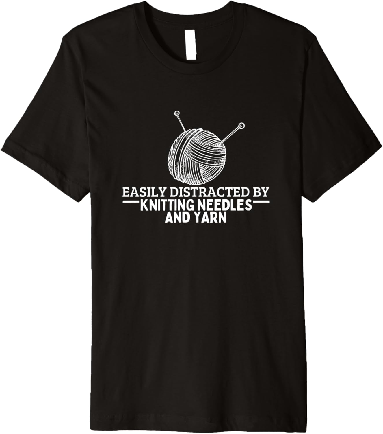 Knitting Easily Distracted By Knitting Needles And Yarn Premium