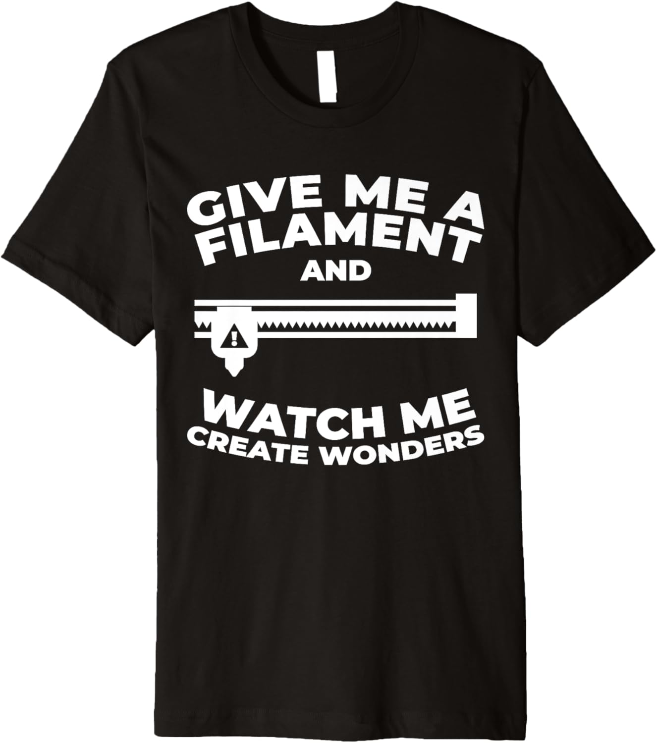 Give Me A Filament Watch Me 3D Printer Premium