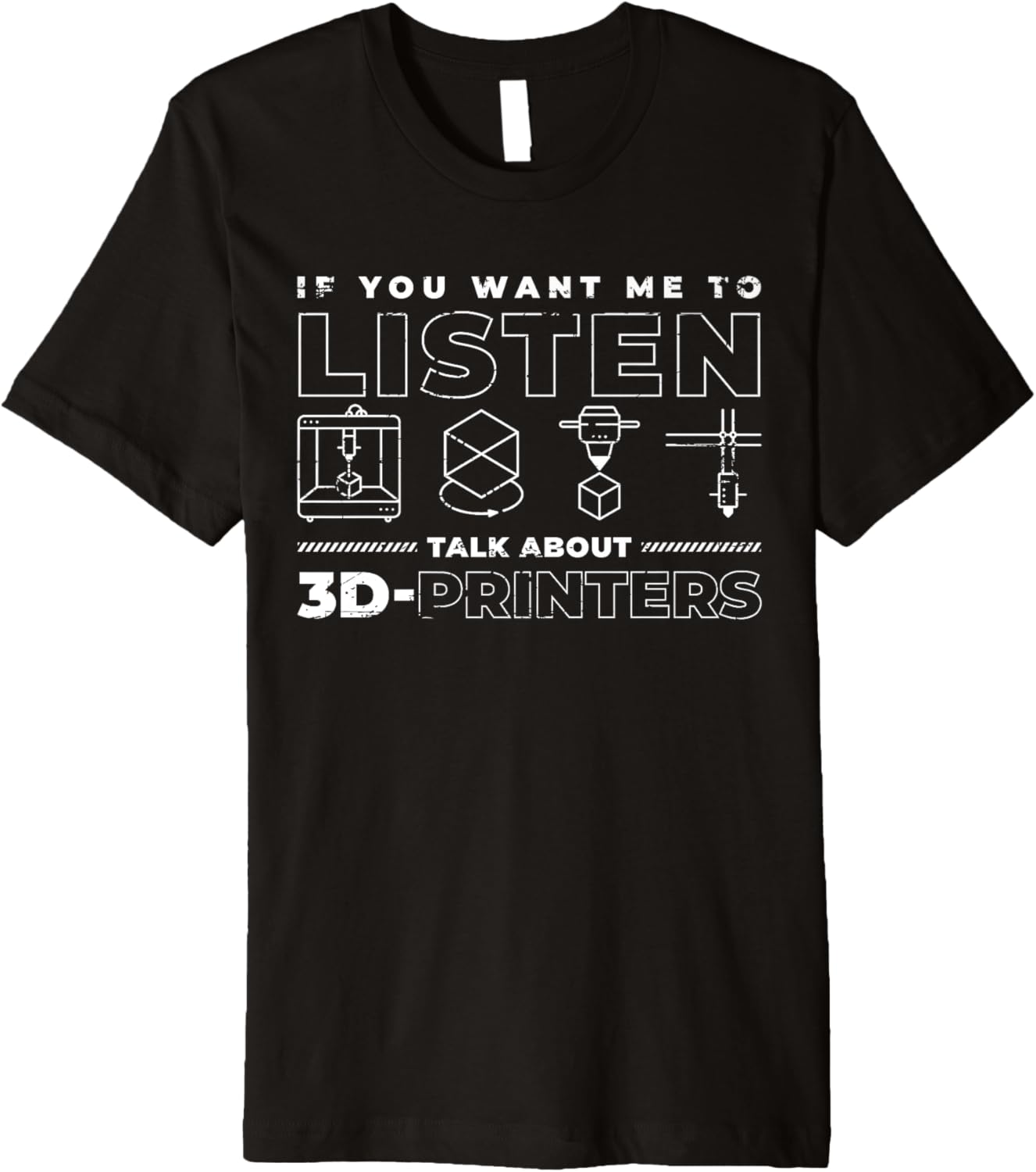If You Want Me To Listen 3D Printer Premium