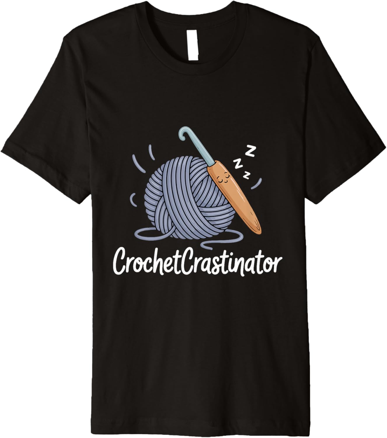 Crochetcrastinator Funny Crochet Hobby Crafters Yarn Life Premium