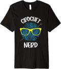 Crochet Nerd Crocheting Yarn Lover Premium