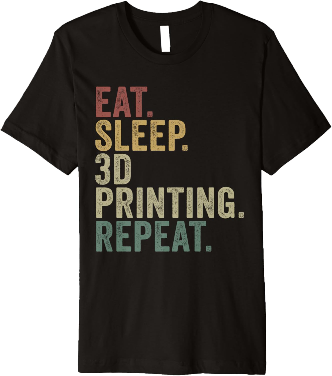 Eat Sleep 3D Printing Repeat Funny 3D Printer Premium