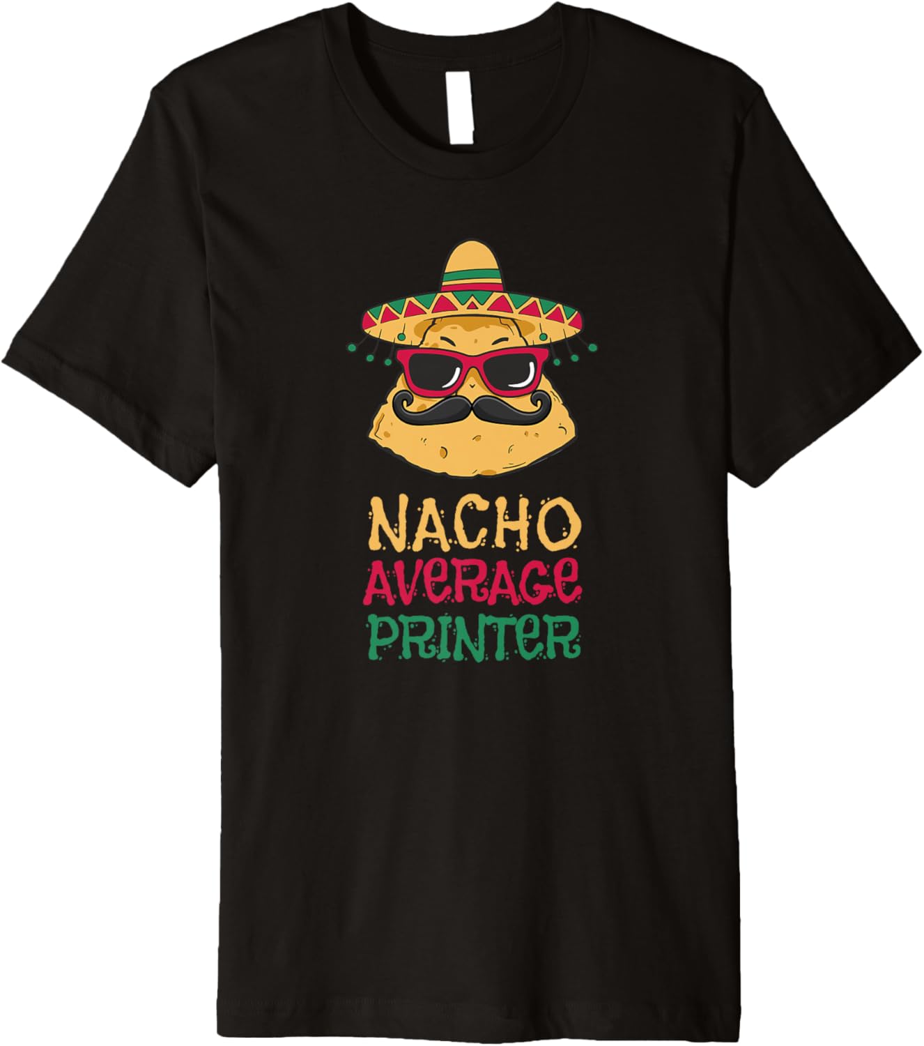 Nacho Average Printer Cinco De Mayo Premium