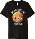 Dead Inside Printer Skeleton Coffee Premium