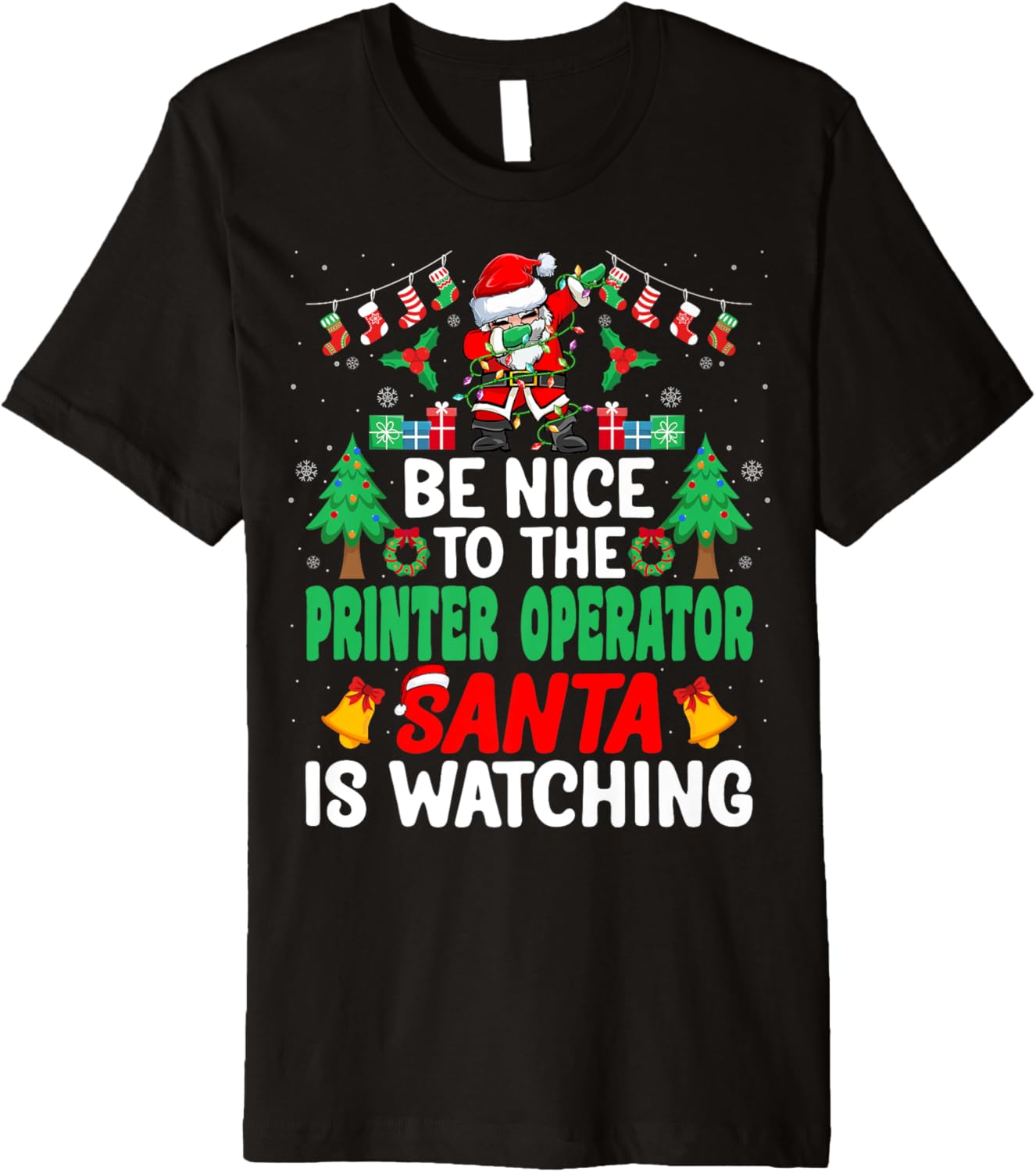 Be Nice To Printer Operator Santa Christmas Premium