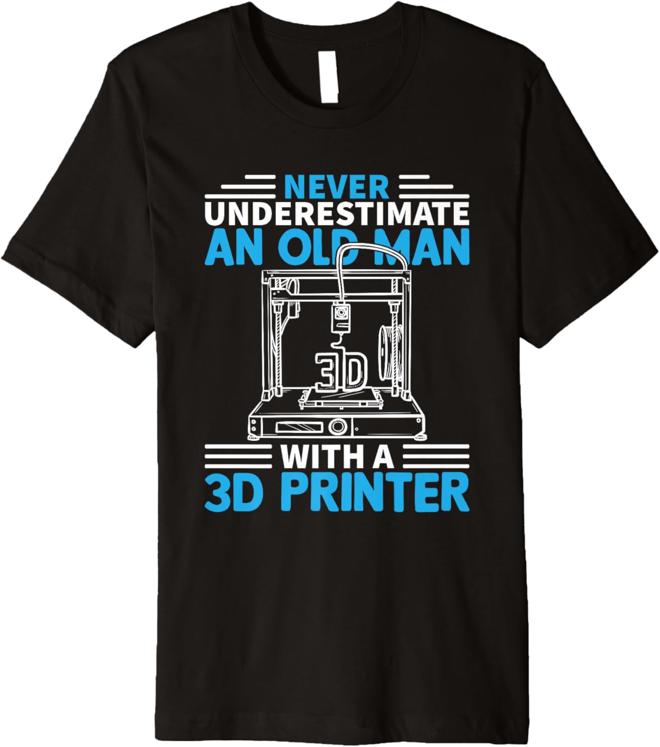 3D Printer Cool Never Underestimate Old Man 3D Printing Geek Premium