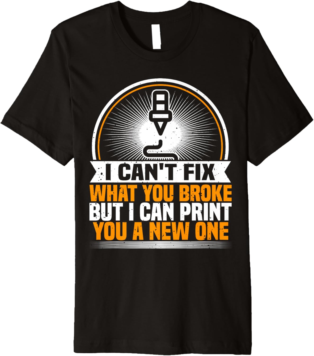 3D Printing I Cant Fix Funny 3D Printer Premium